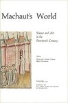 Machaut's World: Science and Art in the Fourteenth Century by Madeleine Pelner Cosman and Bruce Chandler