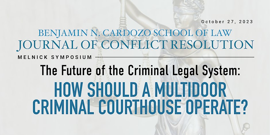 How Should a Multidoor Criminal Courthouse Operate?