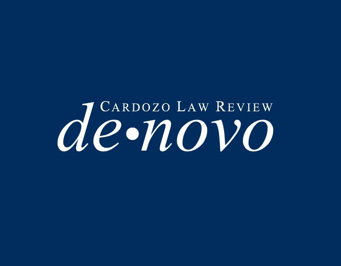 Cardozo Law Review de•novo