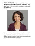 Professor Deborah Pearlstein Publishes Two Pieces in The Atlantic: Focus on Trump and the Military