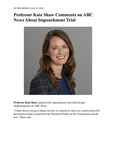 Professor Kate Shaw Comments on ABC News About Impeachment Trial