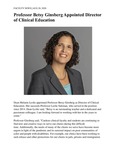 Professor Betsy Ginsberg Appointed Director of Clinical Education
