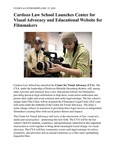 Cardozo Law School Launches Center for Visual Advocacy and Educational Website for Filmmakers by Benjamin N. Cardozo School of Law