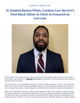 2L Student Jhaton White, Cardozo Law Review's First Black Editor in Chief, Is Featured on Law.com