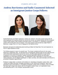 Andrea Barrientos and Sadie Casamenti Selected 
as Immigrant Justice Corps Fellows