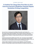 3L Student Tae Chang Wins First Place in 2021 American Journal of Mediation National Dispute Resolution Writing Competition by Benjamin N. Cardozo School of Law