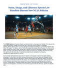 Name, Image, and Likeness: Sports Law Panelists Discuss New NCAA Policies by Benjamin N. Cardozo School of Law