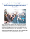 Industry Leaders on the FAME Center Advisory Board Discuss Legal Careers in Creative Industries by Benjamin N. Cardozo School of Law