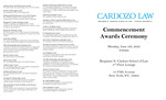 Commencement Awards Ceremony by Benjamin N. Cardozo School of Law