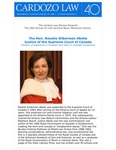 The Hon. Rosalie Silberman Abella Justice of the Supreme Court of Canada: Freedom of Expression or Freedom from Hate: A Canadian Perspective by Cardozo Law Review