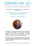 The Challenges Facing Law Students and Practitioners with Disabilities: A Conversation with Anat Maytal by Cardozo Dean's Office and Cardozo Office of Diversity & Inclusion