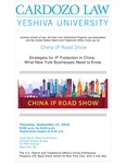 China IP Road Show by Benjamin N. Cardozo School of Law, New York Intellectual Property Law Association (NYIPLA), and United States Patent and Trademark Office (USPTO)