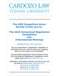 The 2019 Intraschool Negotiation Competition and Informational Meetings by ADR Competition Honor Society