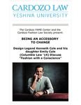 Being an Accessory to Change by Cardozo FAME Center and Cardozo Fashion Law Society