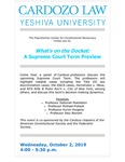 What's on the Docket: A Supreme Court Term Preview by Floersheimer Center for Constitutional Democracy