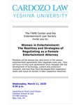 Women in Entertainment: The Realities and Strategies of Negotiating as a Female Entertainment Attorney by Cardozo FAME Center and Entertainment Law Society