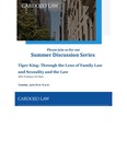 Tiger King: Through the Lens of Family Law and Sexuality and the Law by Edward Stein