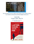 Book Talk: Lawyer, Jailer, Ally, Foe by Jacob Burns Center for Ethics in the Practice of Law, Cardozo Law Institute in Holocaust and Human Rights (CLIHHR), Jessica A. Roth, and Jocelyn Getgen Kestenbaum