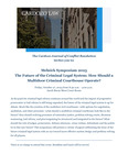 The Future of the Criminal Legal System: How Should a Multidoor Criminal Courthouse Operate? by Cardozo Journal of Conflict Resolution