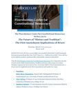 The Future of “History and Tradition”: The First Amendment Implications of Bruen by The Floersheimer Center for Constitutional Democracy