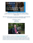The First of All Freedoms: Free Speech, Antisemitism, and Lessons for the Jewish Community from the Dreyfus Affair by Jacob Burns Center for Ethics in the Practice of Law, Cardozo Law Institute in Holocaust and Human Rights (CLIHHR), and Joel Swansin