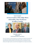 A Conversation with Judge Shira Scheindlin, Burt Neuborne & Jeffrey Toobin by Benjamin N. Cardozo School of Law, Judge Shira Scheindlin, Burt Neuborne, and Jeffrey Toobin