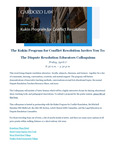 The Kukin Program for Conflict Resolution Invites You To: The Dispute Resolution Educators Colloquium by Kukin Program for Conflict Resolution and Benjamin N. Cardozo School of Law