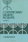 Contemporary Halakhic Problem Volume 5 by J. David Bleich