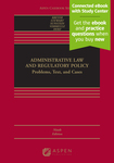 Administrative Law and Regulatory Policy: Problems, Text, and Cases, 9th Edition by Stephen G. Breyer, Richard B. Stewart, Cass R. Sunstein, Adrian Vermeule, and Michael E. Herz
