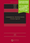 Commercial Transactions: A Systems Approach, Eighth Edition