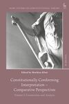 Placing Constitutionally Conforming Interpretation in its Larger Theoretical and Political Contexts by Michel Rosenfeld