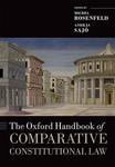 The Oxford Handbook of Comparative Constitutional Law by Michel Rosenfeld and András Sajó