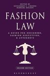 Fashion Law: A Guide for Designers, Fashion Executives, and Attorneys, 2nd Edition