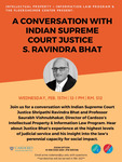 A Conversation with Indian Supreme Court Justice S. Ravinda Bhat by Cardozo Intellectual Property and Information Law Program and Floersheimer Center for Constitutional Democracy