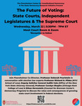 The Future of Voting: State Courts, Independent Legislatures & the Supreme Court by Floersheimer Center for Constitutional Democracy and Wisconsin Law School State Democracy Research Initiative
