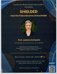 Center for Rights and Justice Presents : Shielded How the Police Became Untouchable