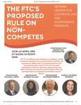 The FTC's Proposed Rule On Non-Competes by Heyman Center on Corporate Governance