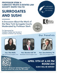 Professor Sterk & Cardozo Trust & Estates Law Society Invite You To: Surrogates and Sushi by Cardozo Trusts and Estates Law Society, Cardozo Family Law Society, and Cardozo Criminal Law Society