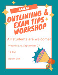 Outlining and Exam Tips Workshop