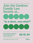 1L Is Done ... Now What ? by Cardozo Family Law Society