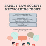 Family Law Society Networking Night! by Cardozo Family Law Society