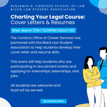 Charting Your Legal Course: Cover Letters & Resumes by Cardozo Black Law Students Association and Cardozo Office of Career Services