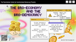 The Bro-Economy and the Bro-Democracy by Floersheimer Center for Constitutional Democracy, Michael C. Pollack, Michael Abramowicz, Jennifer Lawless, and Craig Holman