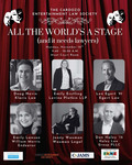 All the World’s a Stage (and it needs lawyers) by Cardozo Entertainment Law Society, Cardozo FAME Center, Cardozo Dispute Resolution Competition Honor Society, JAMS, Doug Nevin, Emily Erstling, Len Egert, Emily Lawson, Waxman Legal, and Dan Haley