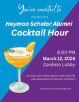 The Very First Heyman Scholar Alumni Cocktail Hour