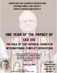 One Year of the Papacy of Leo XIV: The Role of the Catholic Church in International Conflict Resolution