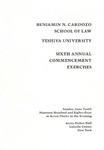 Sixth Annual Commencement Exercises by Benjamin N. Cardozo School of Law